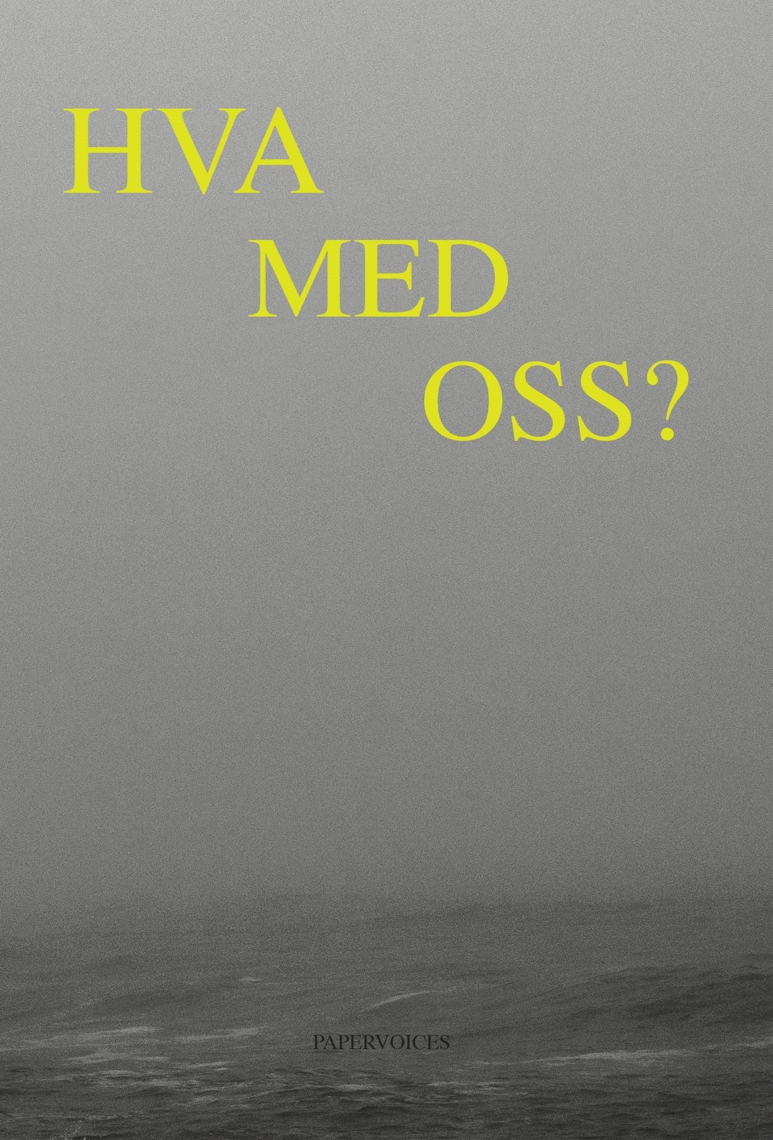 Hva med oss?