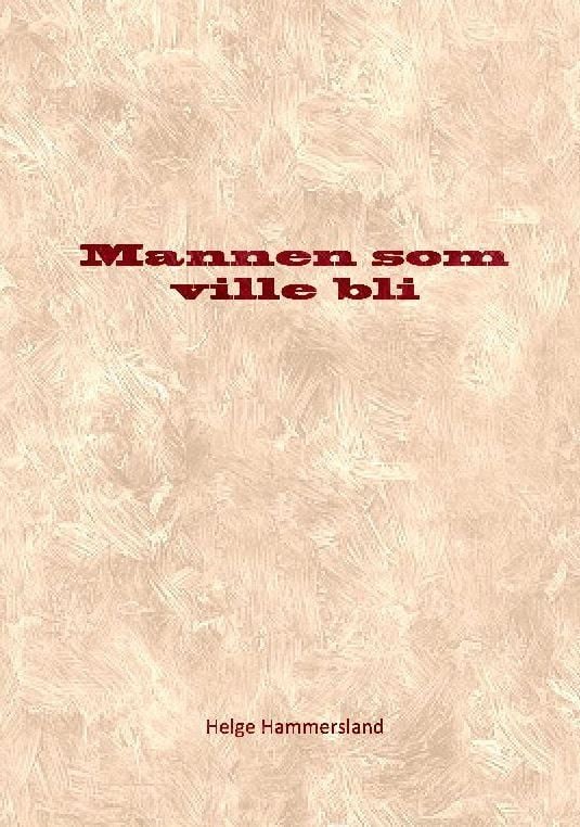 Mannen som ville bli