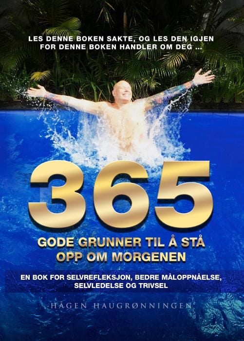 365 gode grunner til å stå opp om morgenen