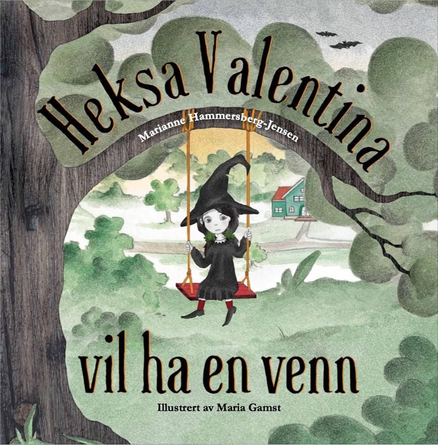 Heksa Valentina vil ha en venn