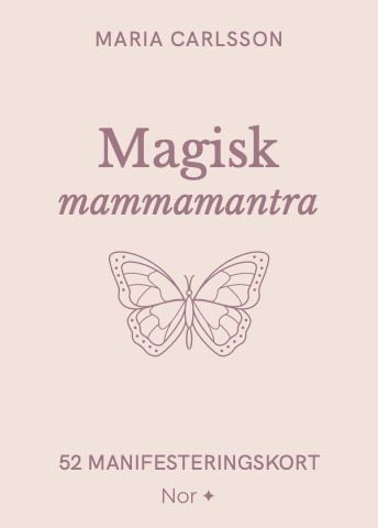 Magisk mammamantra. 52 manifesteringskort