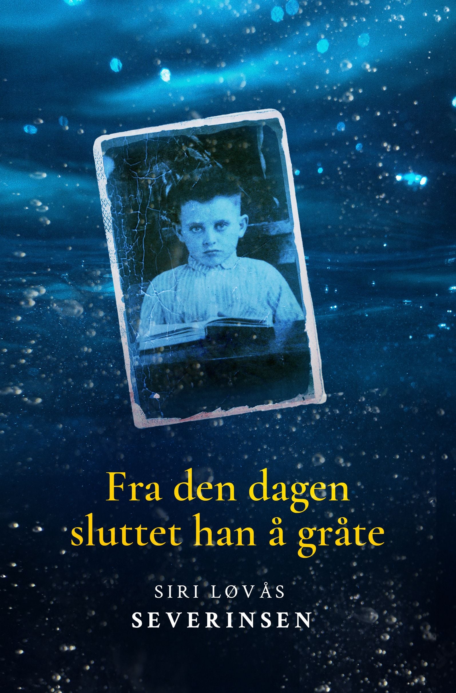 Fra den dagen sluttet han å gråte