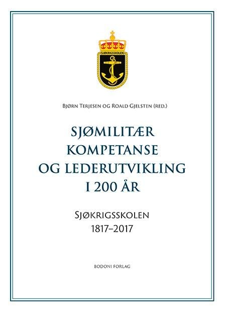 Sjømilitær kompetanse og lederutvikling i 200 år
