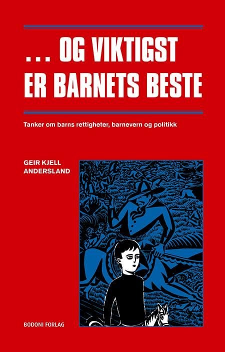 Og viktigst er barnets beste