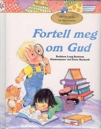 Fortell meg om Gud