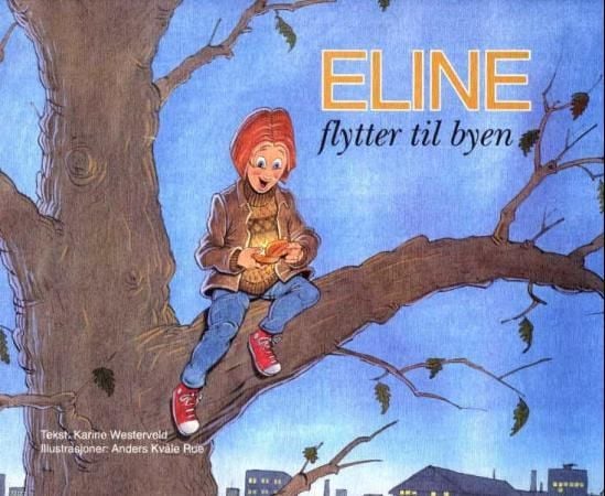 Eline flytter til byen