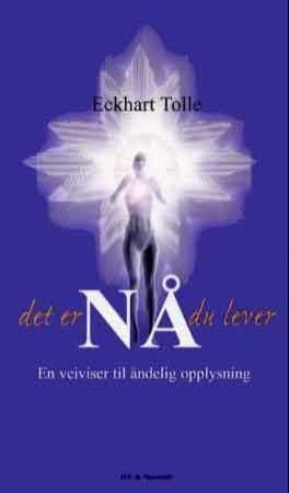 Det er nå du lever