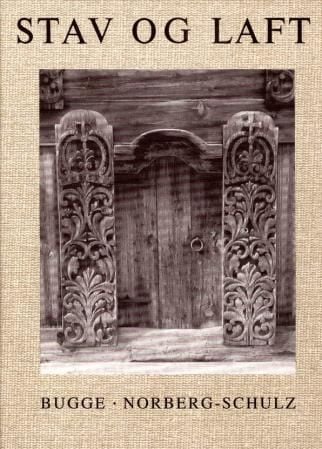 Stav og laft i Norge = Early wooden architecture in Norway