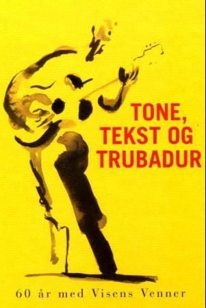 Tone, tekst og trubadur