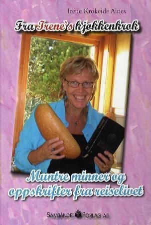 Muntre minner og oppskrifter fra reiselivet