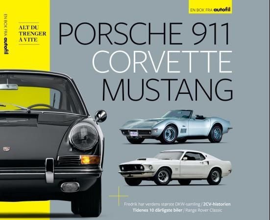 Porsche 911, Corvette, Mustang