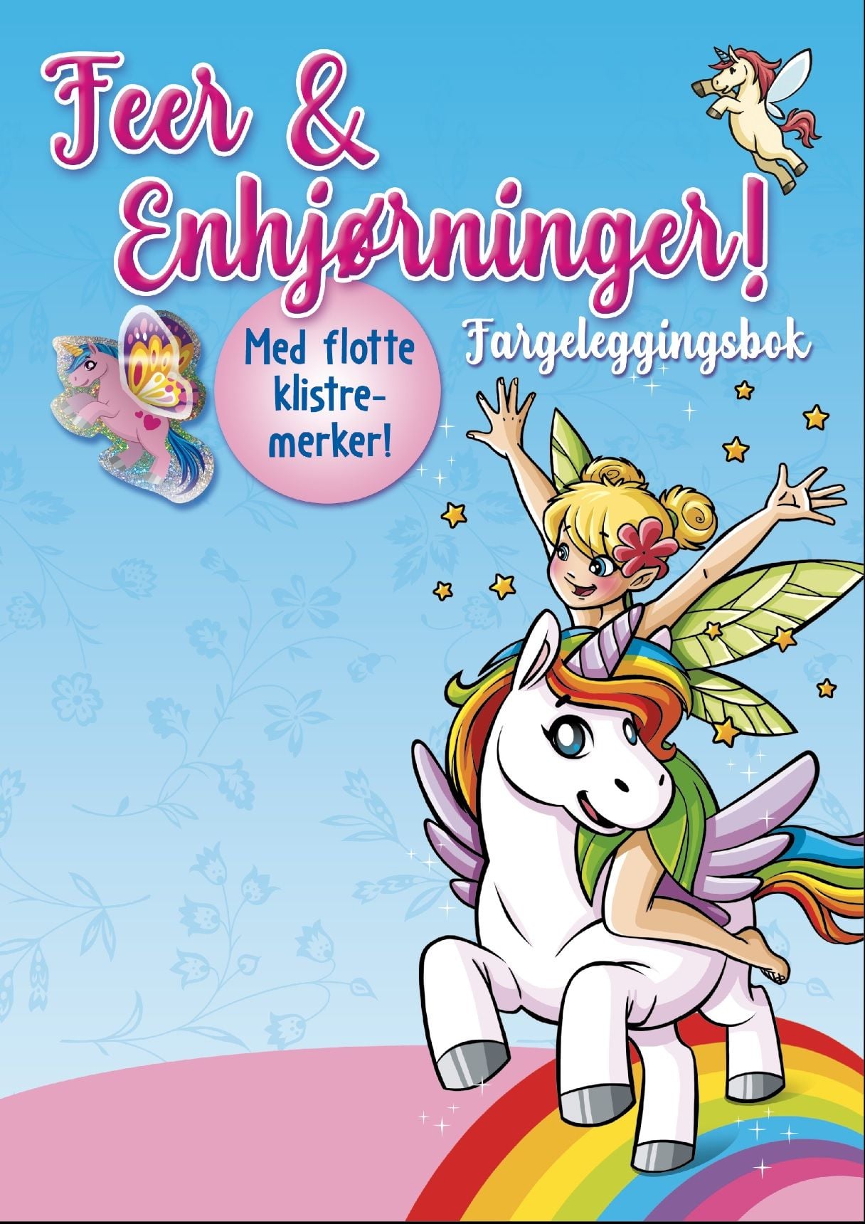 Feer og enhjørninger!