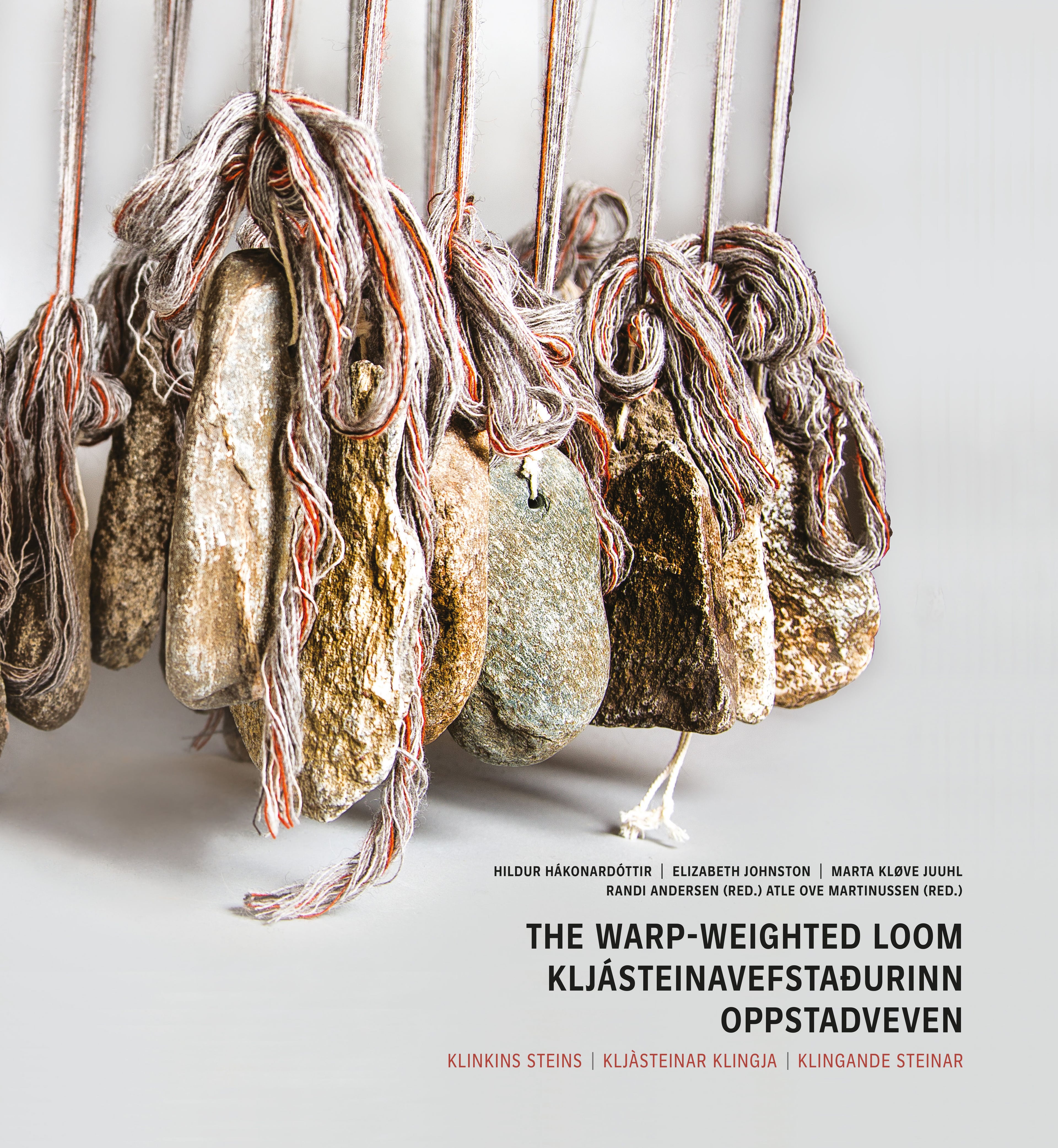 The warp-weighted loom = Kljásteinavefstaðurinn = Oppstadveven