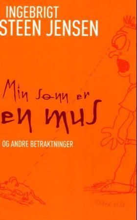 Min sønn er en mus
