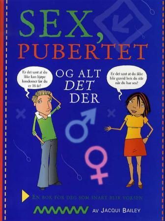 Sex, pubertet og alt det der