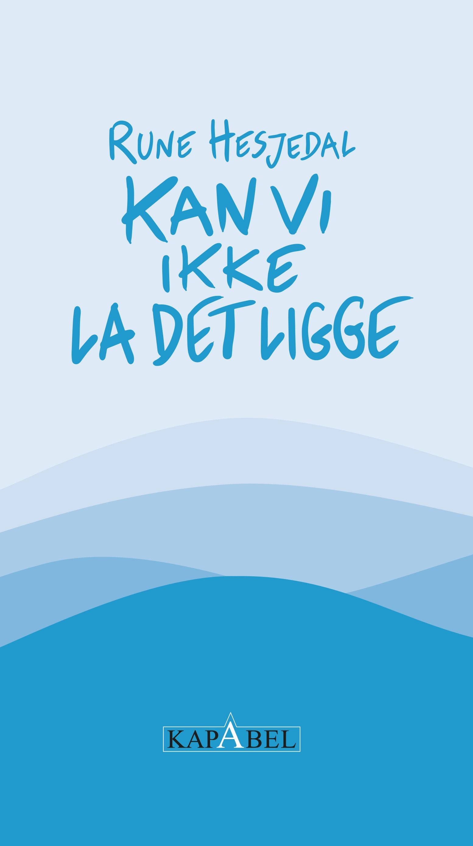 Kan vi ikke la det ligge