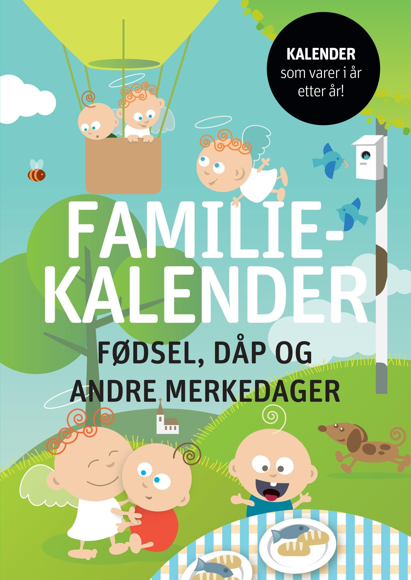 Familiekalender. Fødsel, dåp og andre merkedager