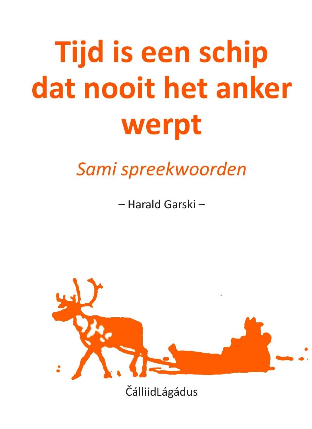 Tijd is een schip dat nooit het anker werpt