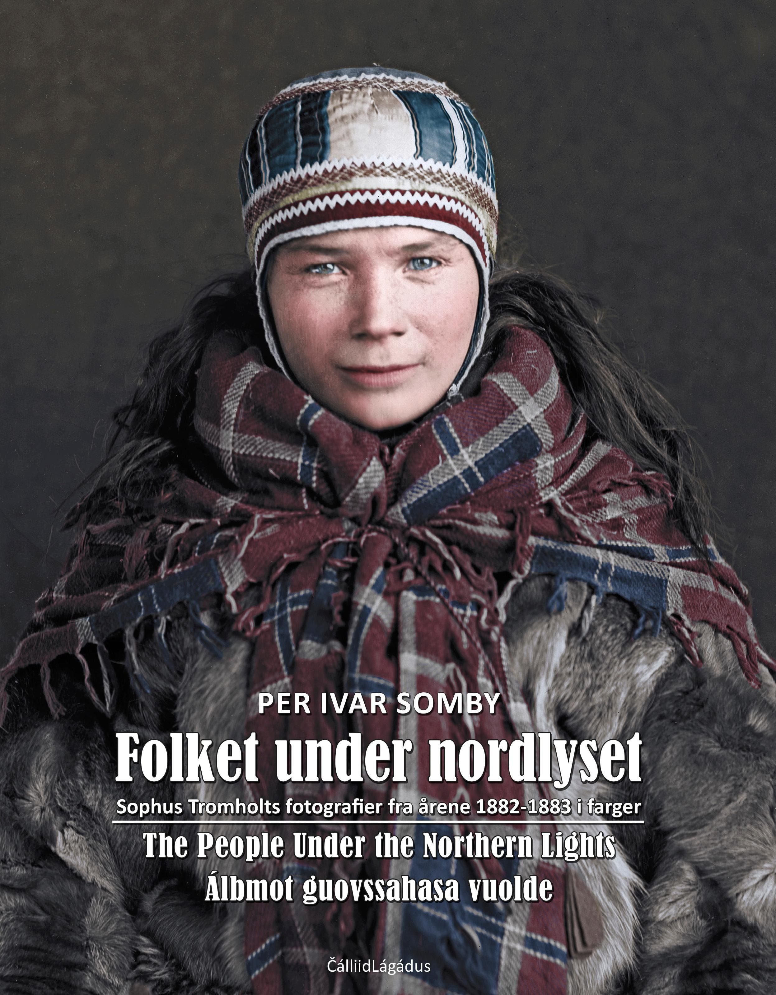 Folket under nordlyset = People under the northern lights = Álbmot guovssahasa vuolde