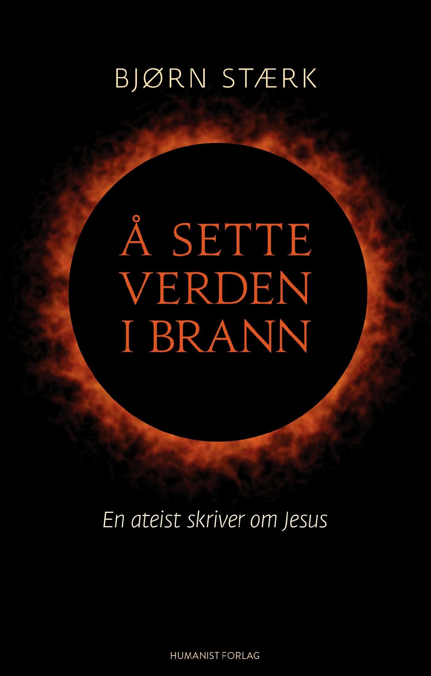 Å sette verden i brann