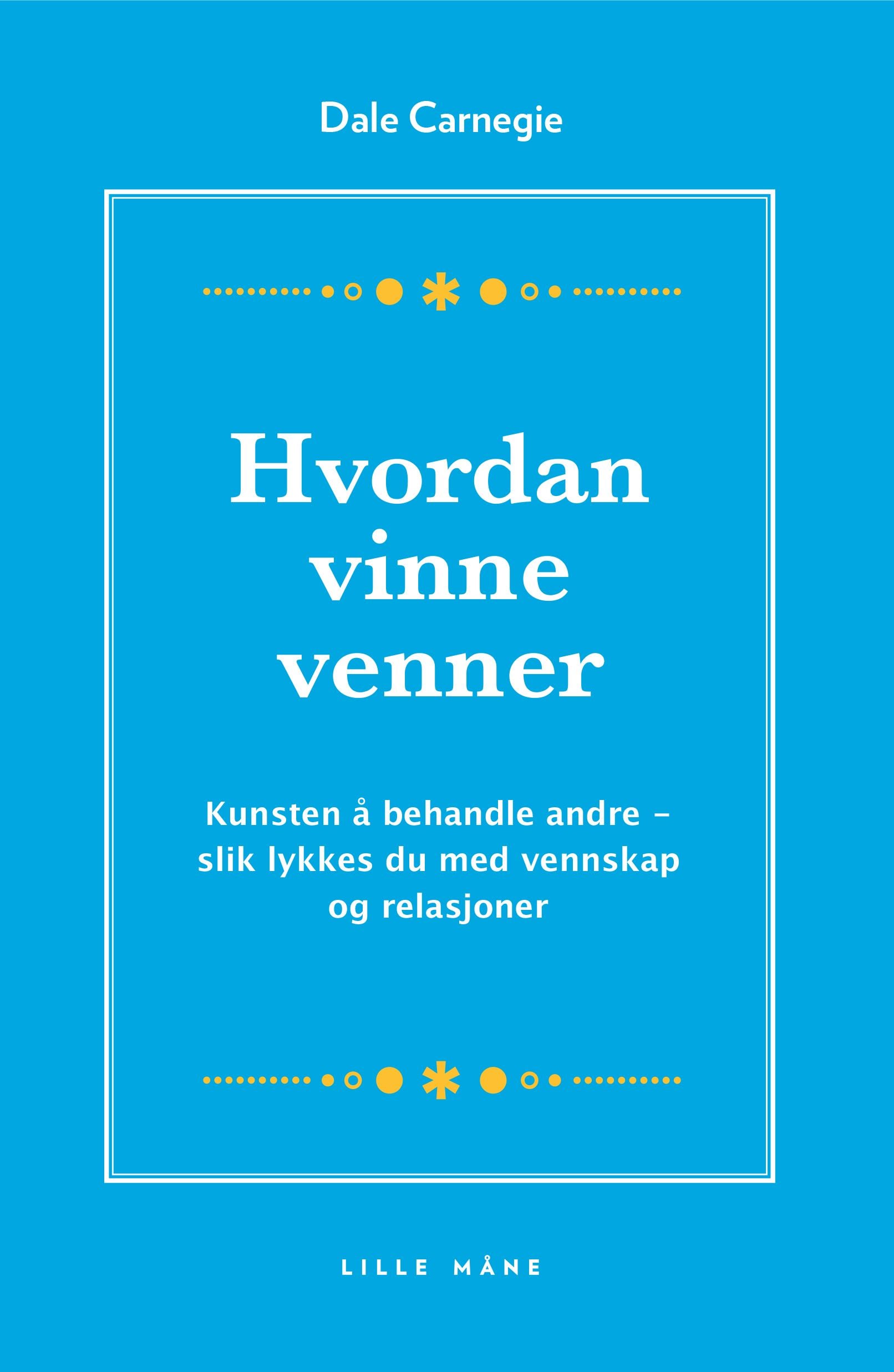 Hvordan vinne venner