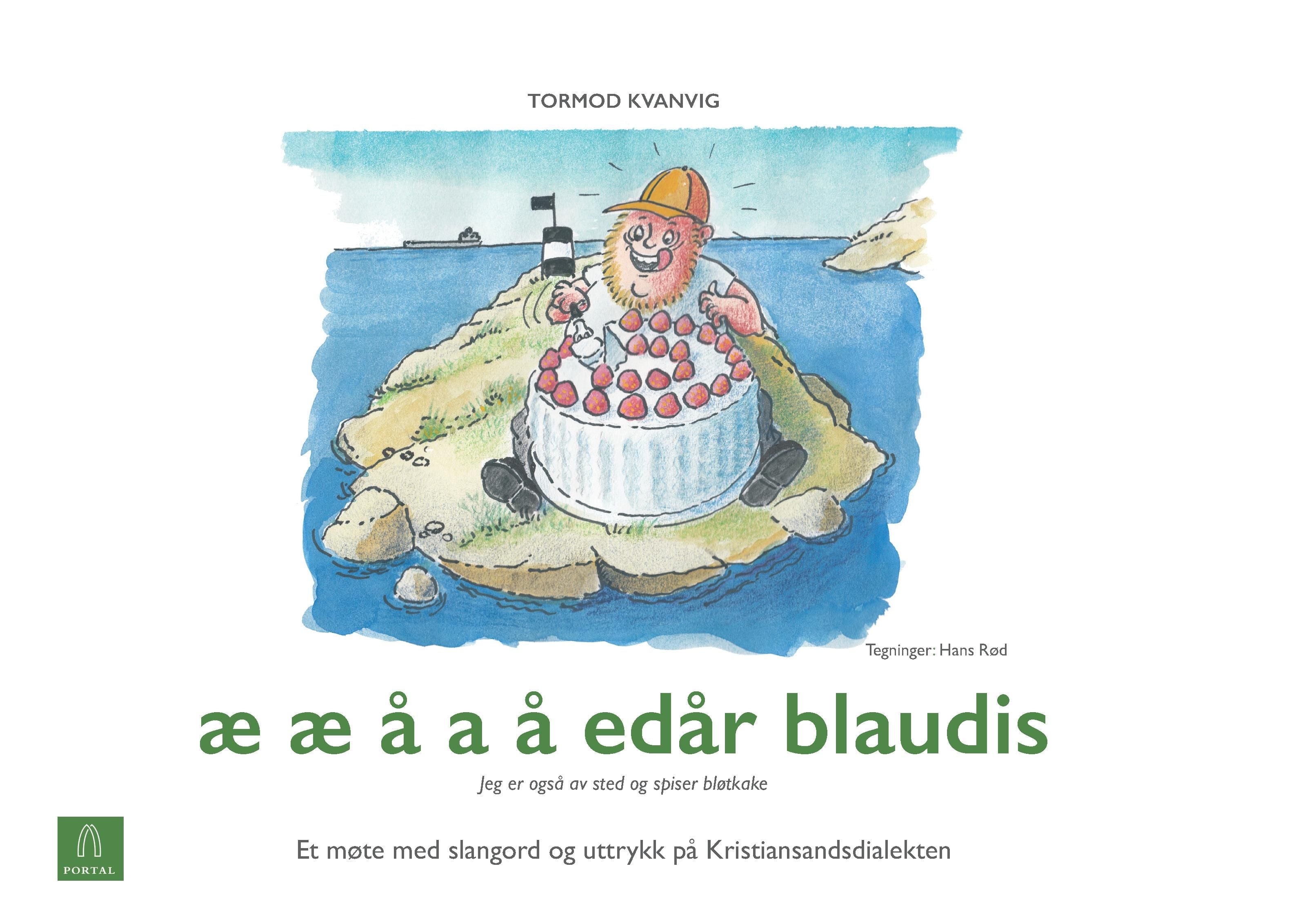 Æ æ å a å edår blaudis