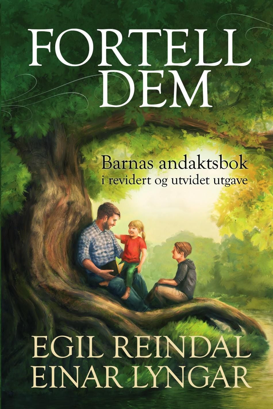Fortell dem