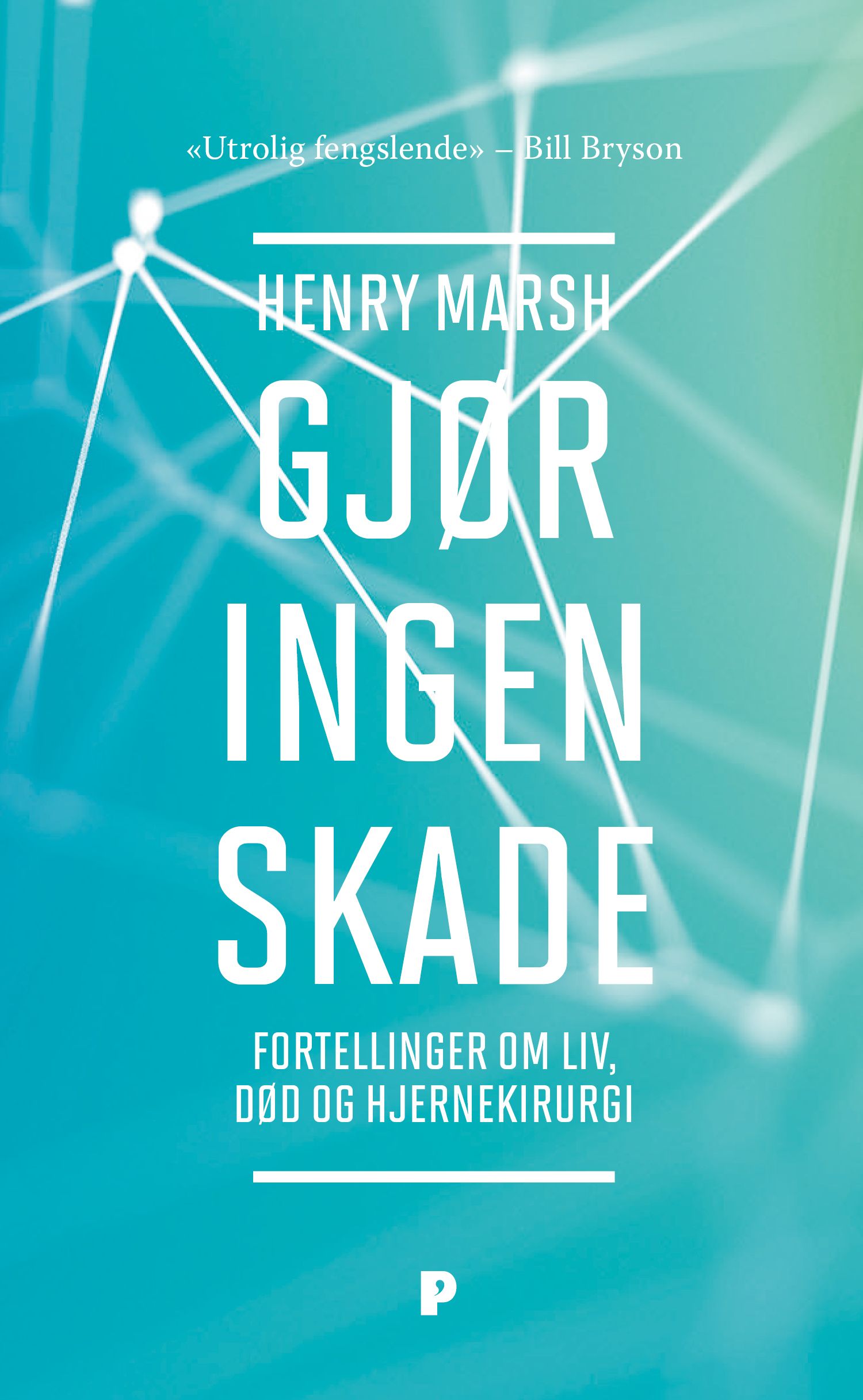 Gjør ingen skade