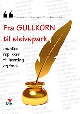 Fra gullkorn til sleivspark