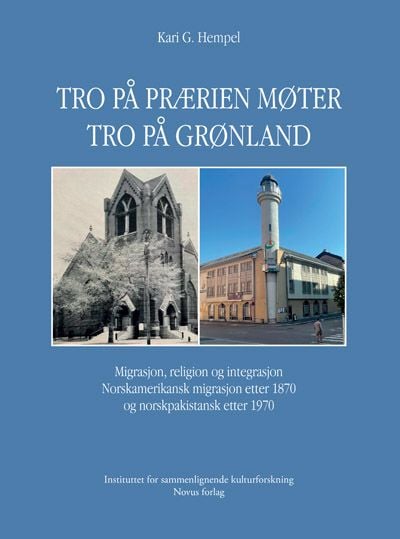 Tro på prærien møter tro på Grønland