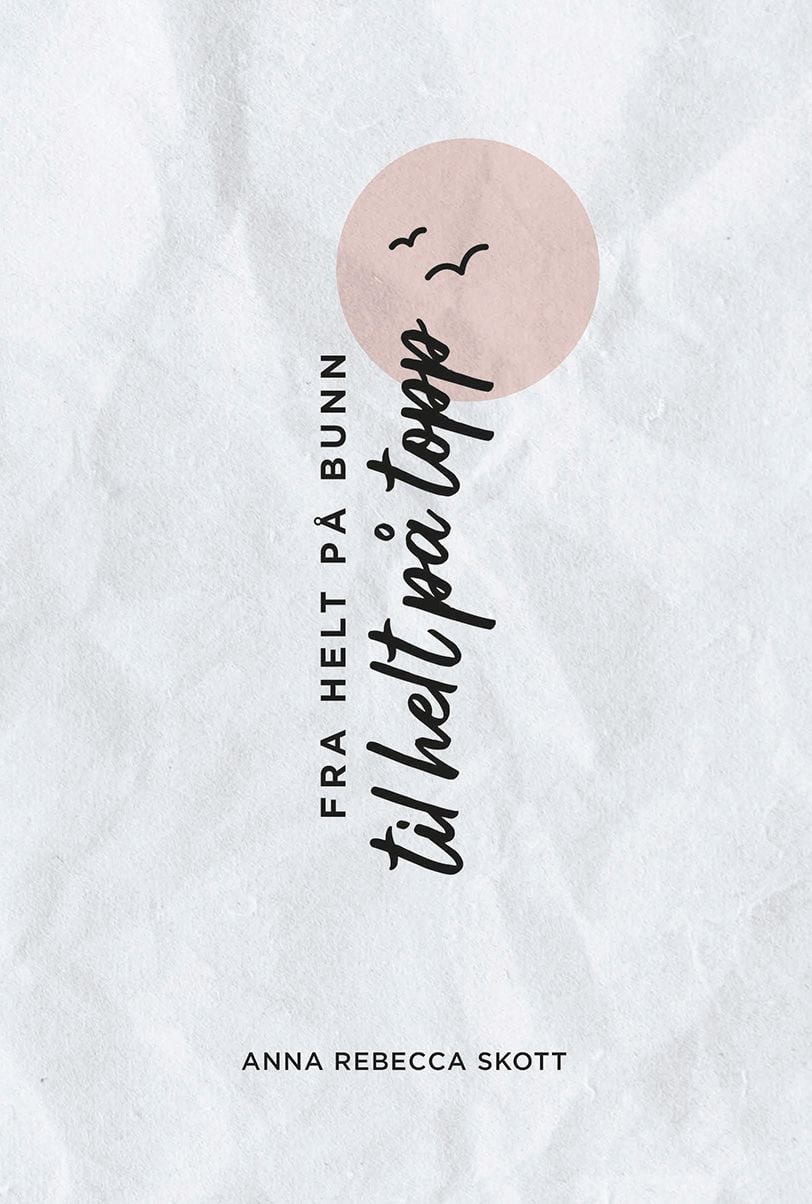 Fra helt på bunn til helt på topp