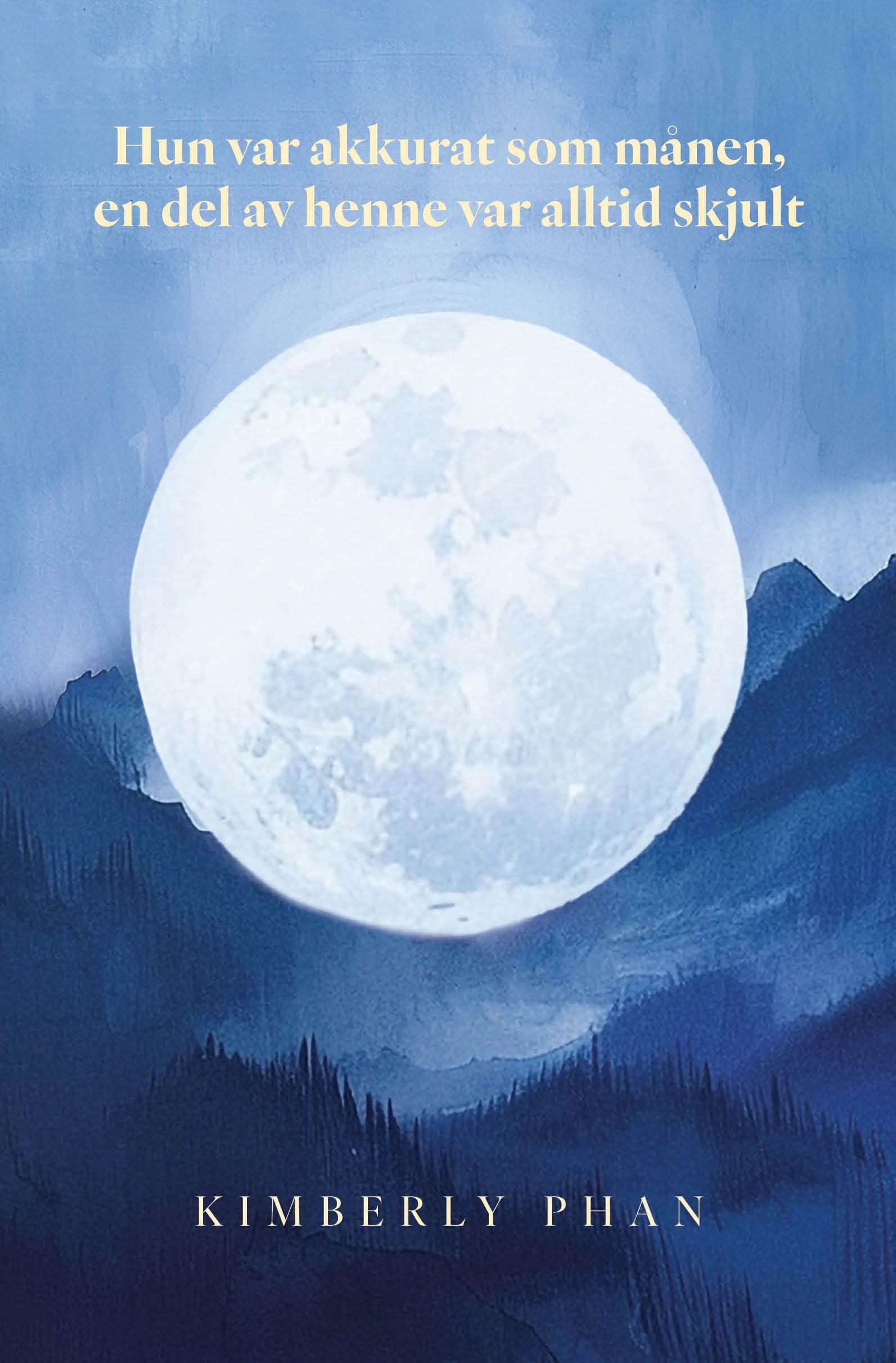 Hun var akkurat som månen, en del av henne var alltid skjult