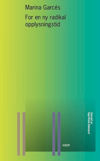 For en ny radikal opplysningstid