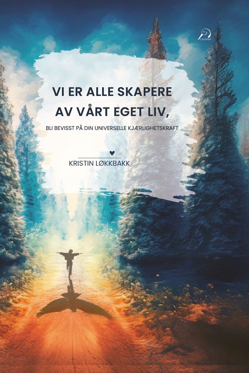 Vi er alle skapere av vårt eget liv