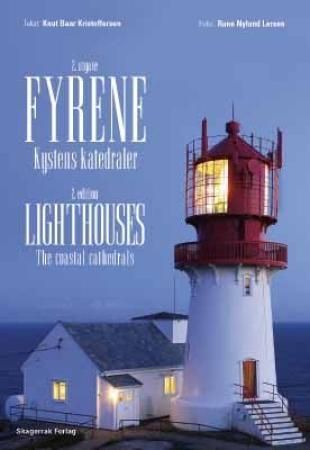 Fyrene = Lighthouses : the coastal cathedrals
