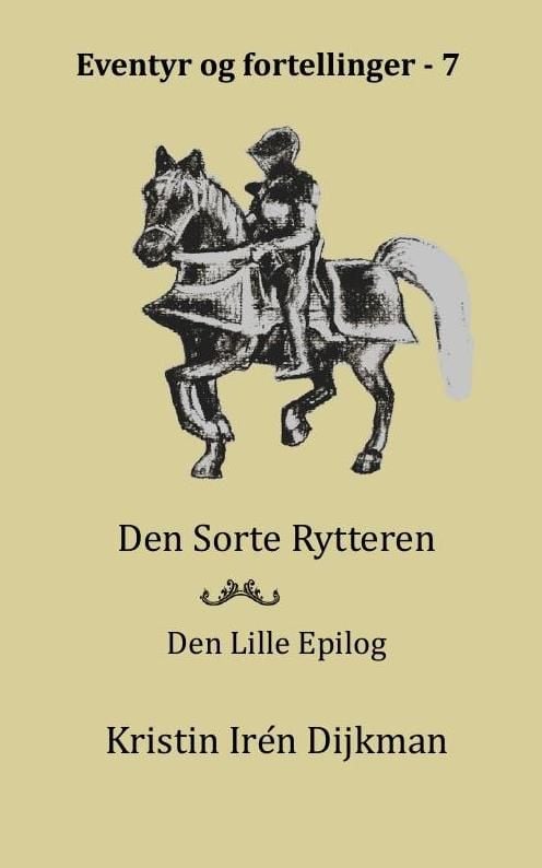 Den sorte rytteren ; Den lille epilog