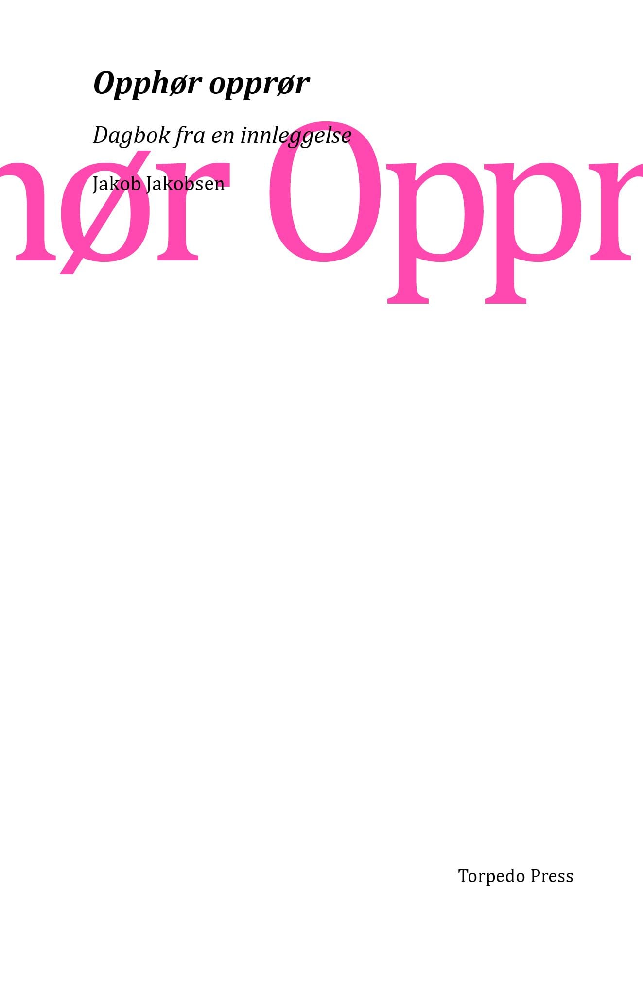Opphør opprør