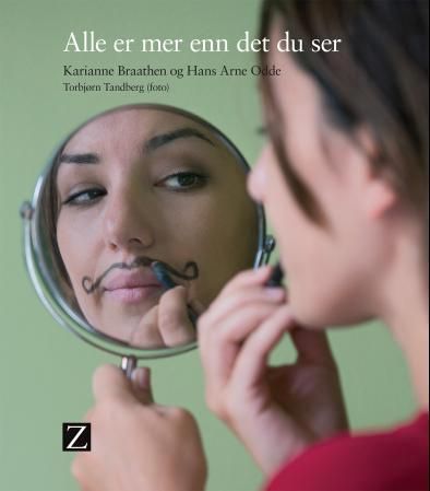 Alle er mer enn det du ser