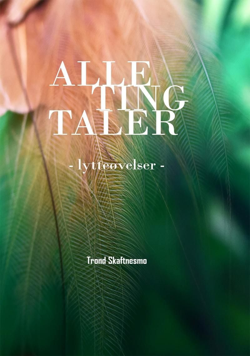 Alle ting taler
