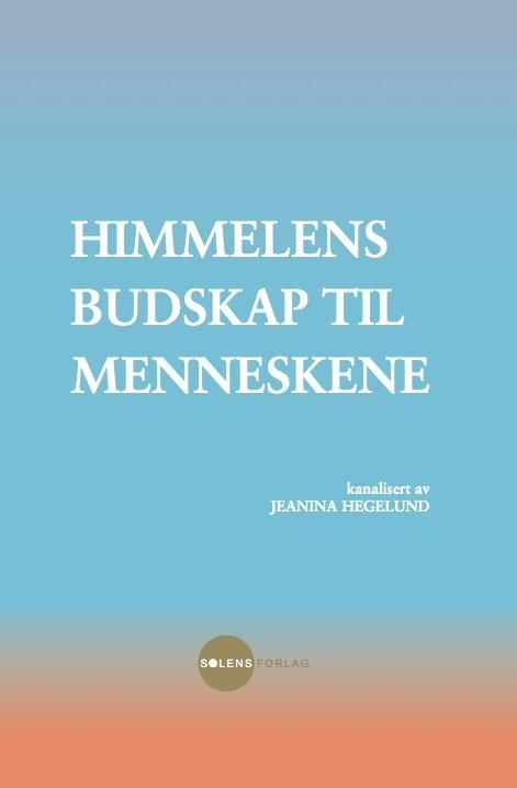 Himmelens budskap til menneskene