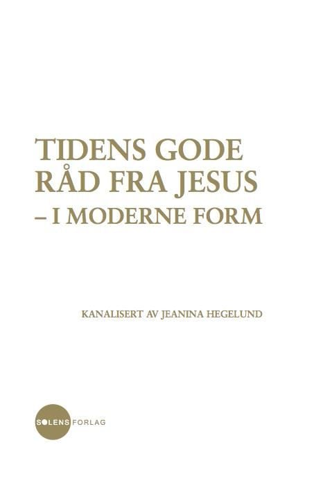 Tidens gode råd fra Jesus i moderne form