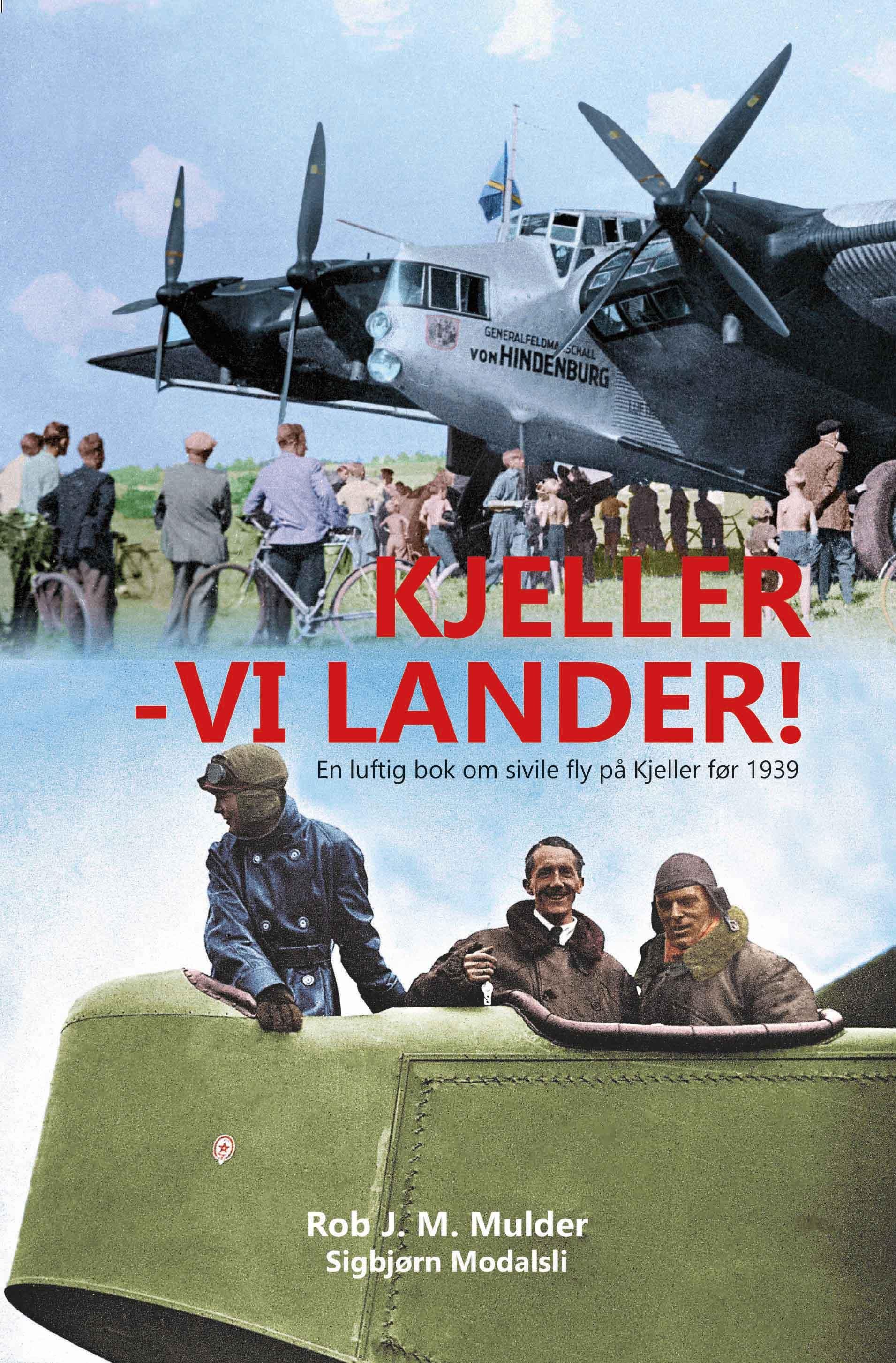 Kjeller - vi lander!