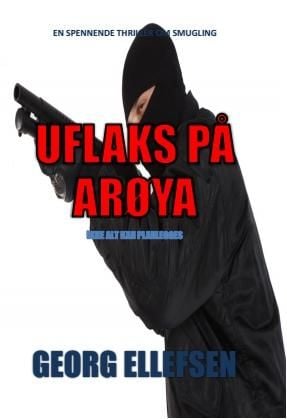 Uflaks på Arøya