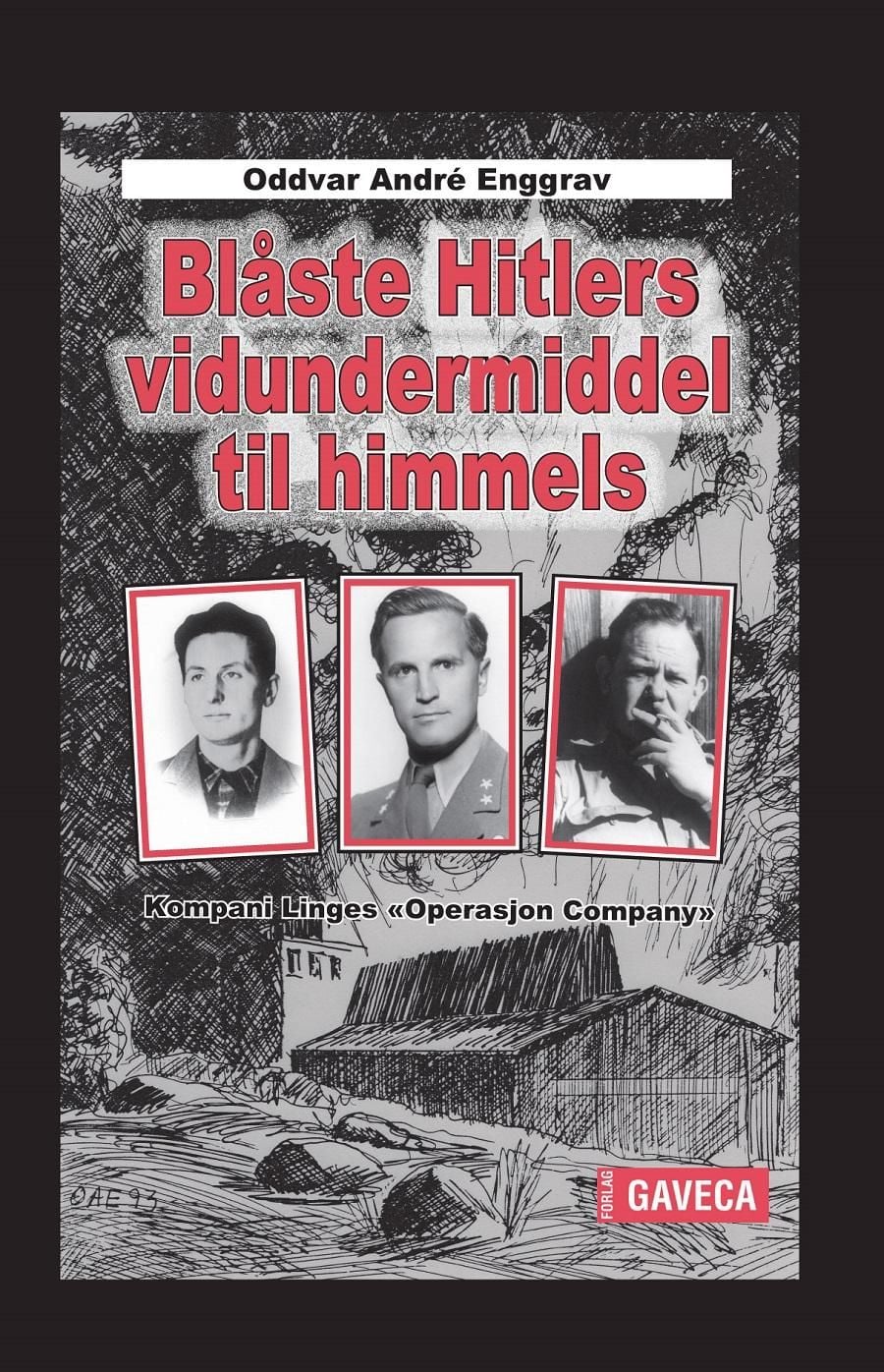Blåste Hitlers vidundermiddel til himmels