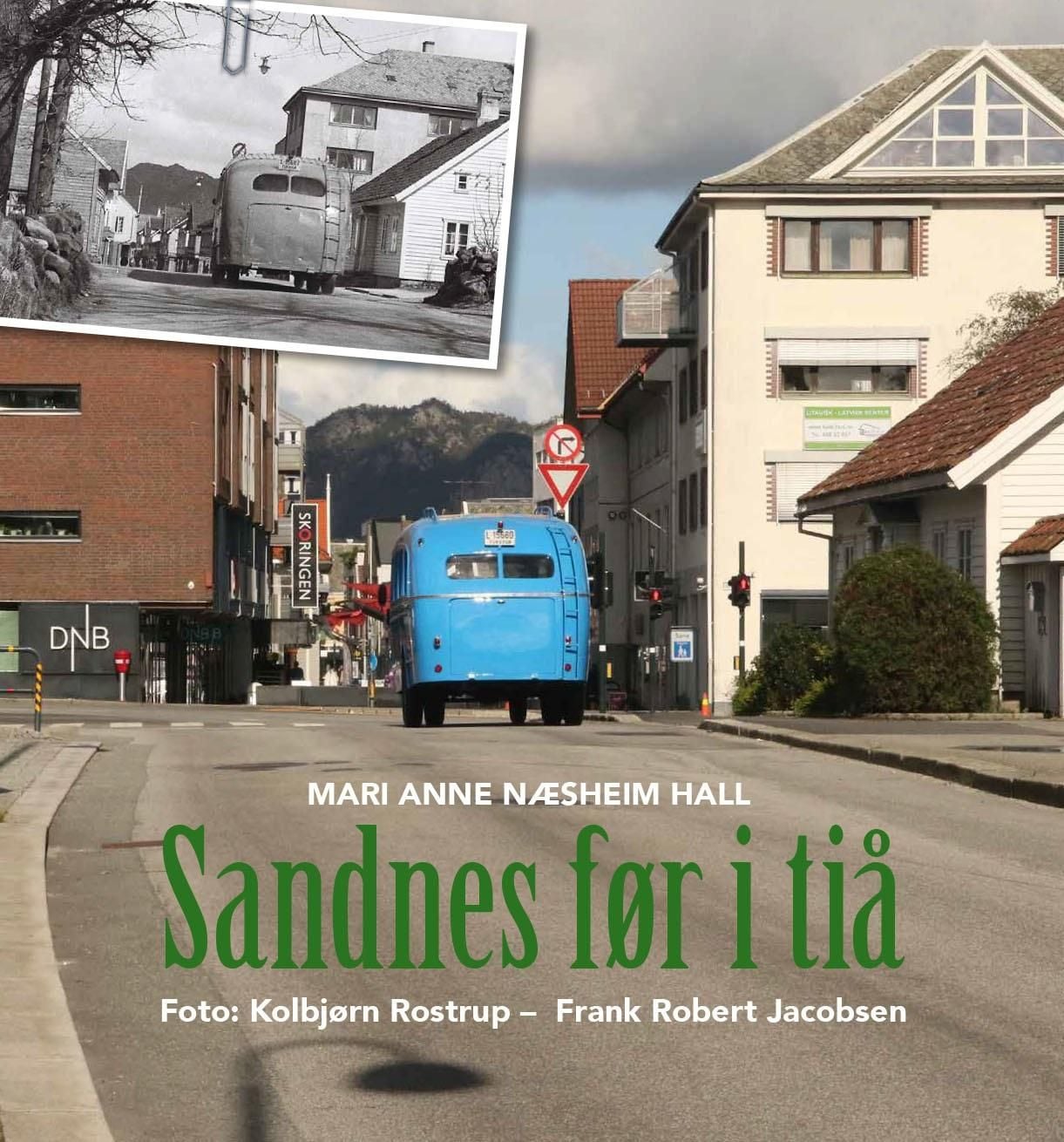 Sandnes før i tiå