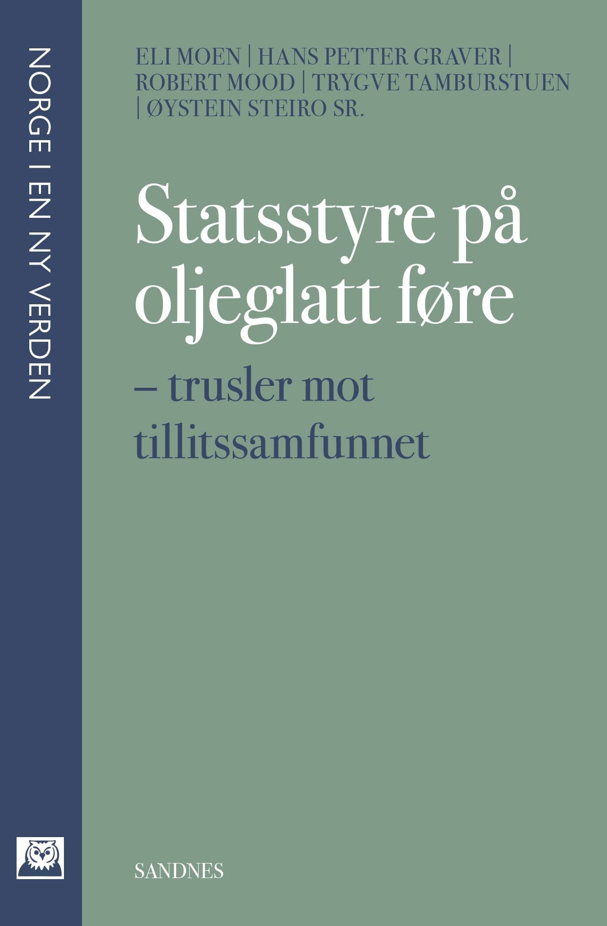 Statsstyre på oljeglatt føre