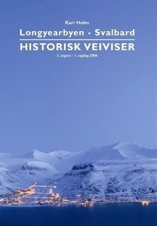 Longyearbyen - Svalbard