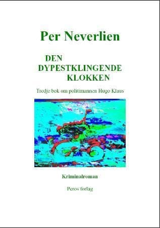 Den dypestklingende klokken