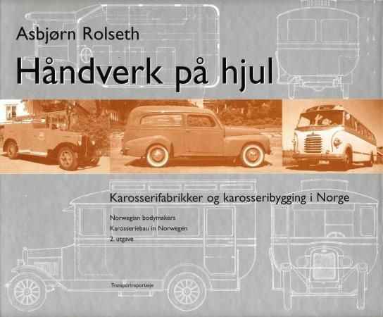 Håndverk på hjul = Norwegian bodymakers = Karosseriebau in Norwegen