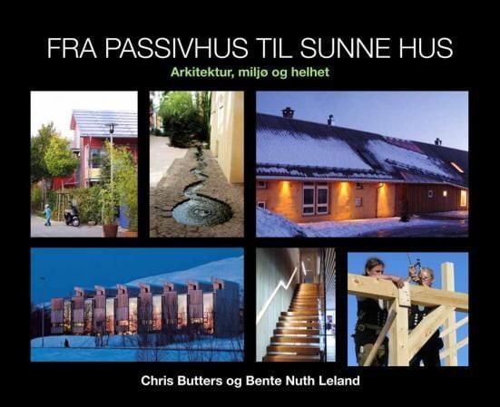 Fra passivhus til sunne hus